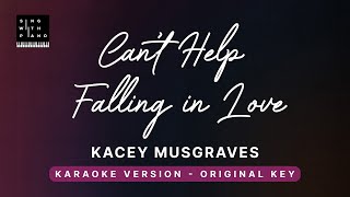 Cant help falling in love  Kacey Musgraves Ver Original Key Karaoke  Piano Instrumental Lyrics [upl. by Ha]