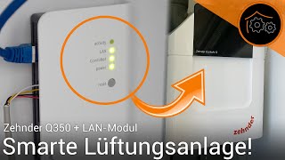 Lüftungsanlage Zehnder Q350  LAN Modul  ioBrokerIntegration [upl. by Beatriz]