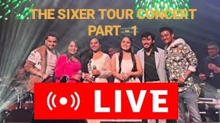 The Sixer Tour UK Part 1 Live in Leicester Bidipta Chirag Rishi daboshmita Sonakshi Indian idol 13 [upl. by Sakram]