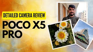 Poco X5 Pro Detailed Camera Review [upl. by Zarla861]