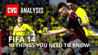 FIFA 14 10 Things About FIFA 14 that You Need to Know [upl. by Atikaj]