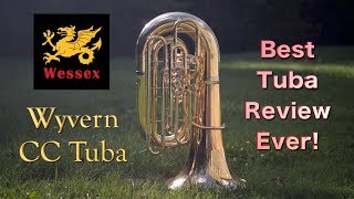 Wessex quotWyvernquot 54 CC Contrabass Orchestral Tuba Review [upl. by Dorothi]