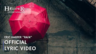 Eric Harper  Rain  Official Lyric Video [upl. by Weirick]