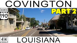 Covington Louisiana Part 2 [upl. by Newman]