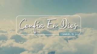 LIVE 600pm  Confia en Dios  1 Samuel 15 [upl. by Ayocat]