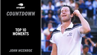 John McEnroe  Top 10 Moments  US Open [upl. by Ainessej967]