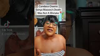 Response to Candace Owens about Sonya Masseys death [upl. by Notxed655]