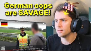 American reacts to German Police teach these GROWN MEN a lesson [upl. by Thurlough307]