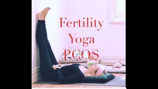 YOGA for FERTILITY FULL LENGTH CLASS PCOS amp Thyroid with YogaYin [upl. by Devonne]