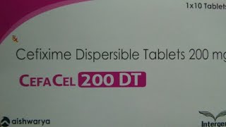 Cefa Cel 200 DT Cefixime Dispersible Tablets 200 mg Cefixime 200mg Tablets Cefixime Details Hindi [upl. by Czarra]