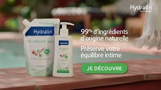 Hydralin® Naturellement Doux soin lavant d’origine naturelle qui préserve l’équilibre intime [upl. by Lyrahc]