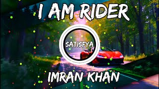 Satisfya  Imran Khan  Slowed Reverb Gaddi Lamborghini Song  Night Rider  Lofi Song  Rider Song [upl. by Yenot]