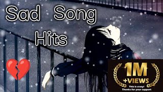 Sad Song Hits 🥺  Heart touching 💔  Viral Song 💔  Lofi Song 🥺 [upl. by Colwell555]