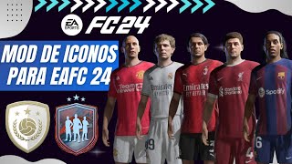 Mod de ICONOS y HEROES para EA FC 24 TU182 [upl. by Rednaskela]