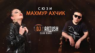 Сюзи amp Dj Artush  Махмур Ахчик Turbo Remix 2020 [upl. by Ahsim]