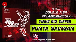 REVIEW KARET DOUBLE FISH VOLANT PHOENIX  Karet Pesaing Yinhe Big Dipper [upl. by Ardnnek]