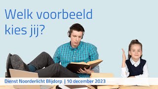 Welk voorbeeld kies jij  Dienst Noorderlicht Blijdorp  10 december 2023 [upl. by Oremar]