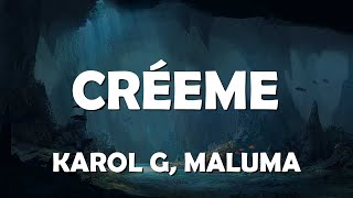 KAROL G Maluma  Créeme Letras  Lyrics Video  Musical Forest ️🎤 [upl. by Ayimat]