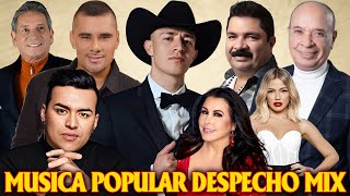 MUSICA POPULAR DESPECHO MIX  Los 100 Exitos Despechos Mix Pa Beber [upl. by Radu]