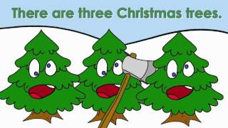 Three Christmas Trees  Christmas Songs for Kids [upl. by Euqinu]