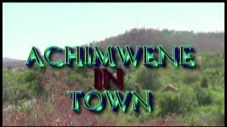 ACHIMWENE IN TOWN episode1 [upl. by Valdas]