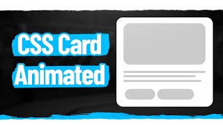 How To Create Animated CSS Cards [upl. by Ielhsa]