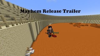 Mayhem Combat Mod Official Release [upl. by Ddahc]