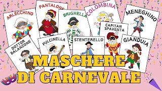 Filastrocche sulle MASCHERE ITALIANE  CARNEVALE [upl. by Delcine]