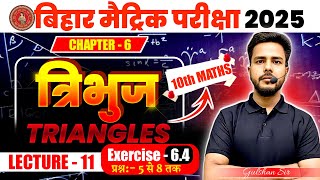 Class 10th Triangle  Chapter 6  Ex64  Part11  Math  tribhuj class 10  BSEB2025 Gulshan sir [upl. by Haliek204]