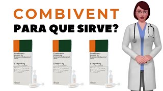 COMBIVENT que es y para que sirve combivent nebule como usar combivent vial [upl. by Leahsim]