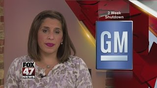 Local GM plants will shut down for two weeks [upl. by Montana174]