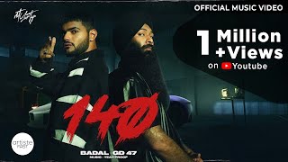 140 Official Music Video I Badal  GD 47 I Yeah Proof Badalmusic iamgd47 [upl. by Irik114]