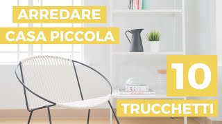 Arredare una CASA PICCOLA 10 trucchi per ingrandirla [upl. by Esoryram]