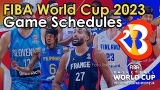 FIBA World Cup 2023 Schedule Manila Philippines  Gilas Pilipinas [upl. by Ariday]