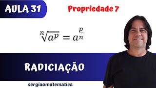 Aula 31 Radiciação Propriedade 7 [upl. by Nylteak]