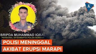 2 Polisi Jadi Korban Erupsi Gunung Marapi 1 Meninggal Dunia [upl. by Forland]