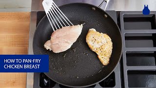 How To PanFry Chicken Breasts [upl. by Aihtebat263]