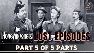 The Honeymooners Lost Episodes Part 5 of 5  Full Episodes jackiegleason classiccomedy [upl. by Ashlen]