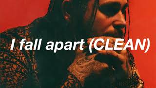 Post Malone Fall apart CLEAN [upl. by Asiuqram]