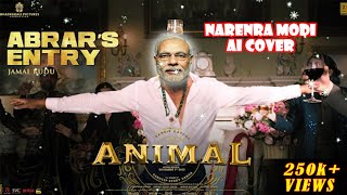 ANIMAL Bobby Deol Entry  Jamal Kudu Narendra Modi Cover [upl. by Venice687]