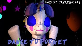 SFM MLP FNAP Ballora song Dance to forget song by TryHardNinja REUPLOAD [upl. by Karrah]