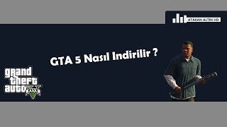 GTA 5 Nasıl İndirilir  Yavaş Netler İçinde Geçerli [upl. by Eimar]