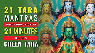 21 Taras Mantras in 21 Minutes a Daily Practice  Blessings of Green Tara and 21 Taras [upl. by Yanrahc]