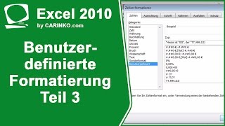 Benutzerdefinierte Formatierung in MS Office Excel 2010 Teil 3  carinkocom [upl. by Oinota]