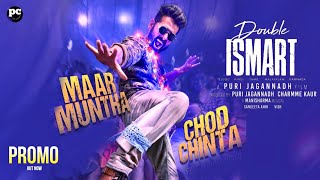 Double Ismart Maar Muntha Chod Chinta Song  Ram Pothineni  Puri Jagannadh  Double Ismart Song [upl. by Sussman]