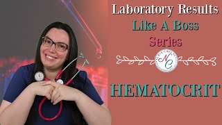 HEMATOCRIT  LABORATORY VALUES NCLEX NURSING EXAM LIKE A BOSS SERIES [upl. by Reifnnej698]