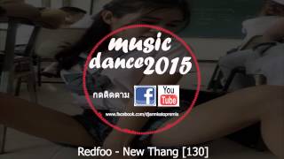 Redfoo  New Thang remix 130 BY DJ ARM KATOP REMIX [upl. by Anaillil376]