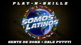 Play N Skillz Gente De Zona Dale Pututi  Somos Latinos Audio Oficial [upl. by Limhaj]