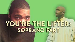 Youre the Lifter  Soprano Part Vocal Tutorial  Ricky Dillard amp New G [upl. by Oyek]