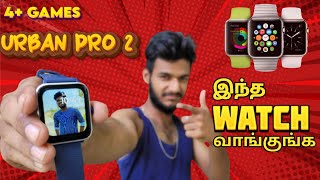 Smart watch  urban pro 2  unboxing and review in tamil [upl. by Helsa]